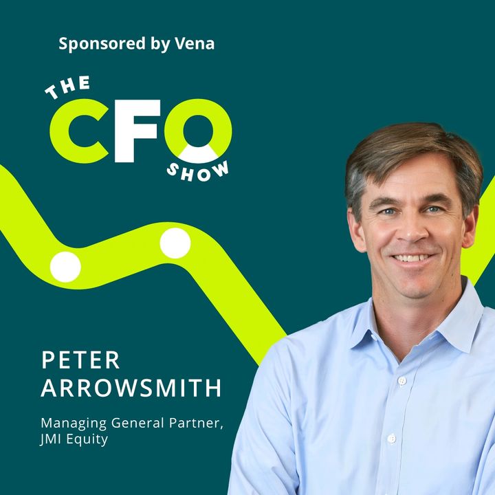 Raising Capital in Tough Markets With Peter Arrowsmith of JMI Equity